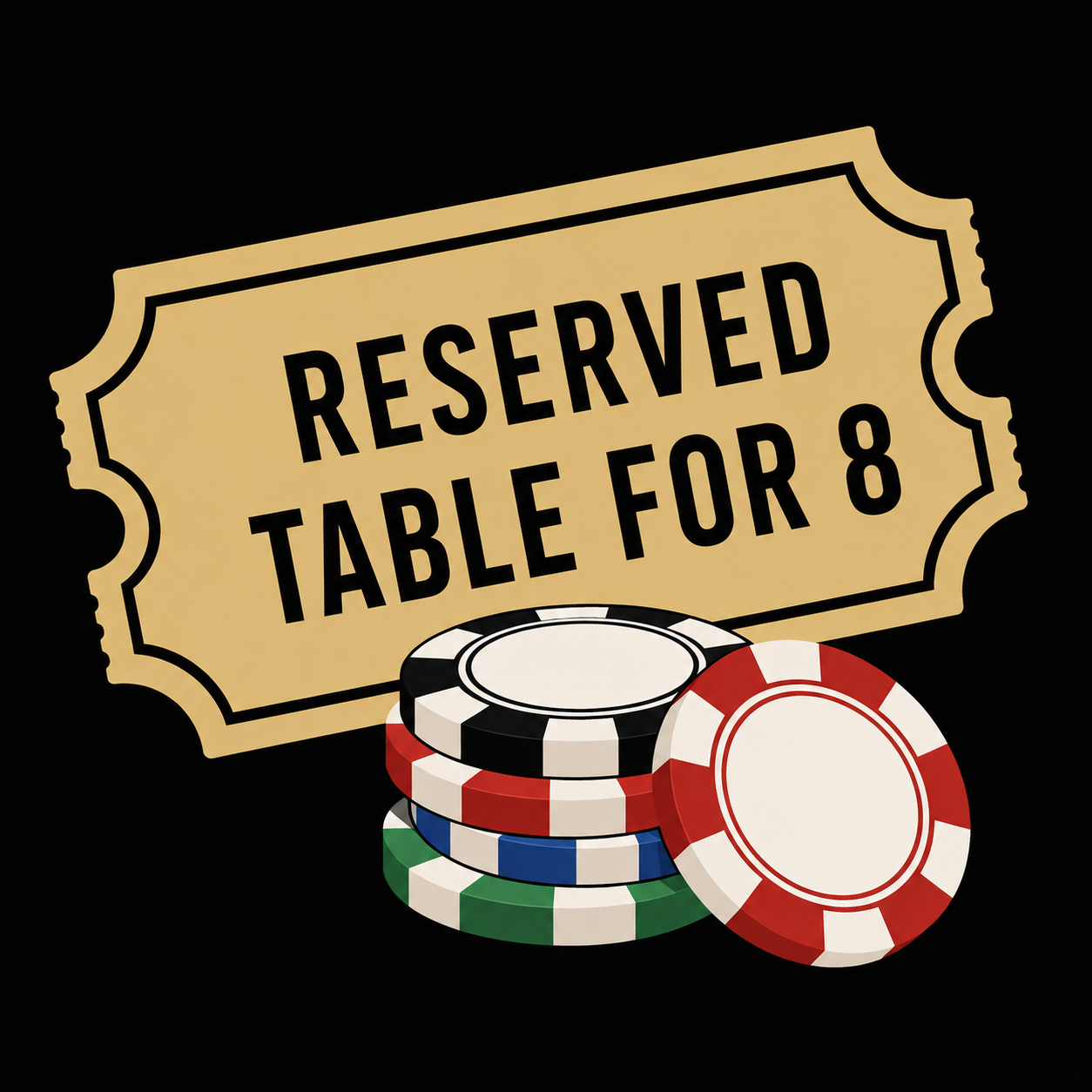 Reserved Table for 8