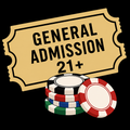 General Admission with Game Chips (age 21+ only)